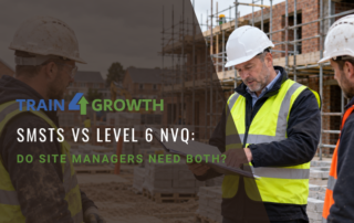 SMSTS vs Level 6 NVQ: Do Site Managers Need Both?