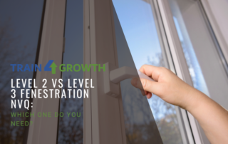 Level 2 vs Level 3 Fenestration NVQ: Which One Do You Need?